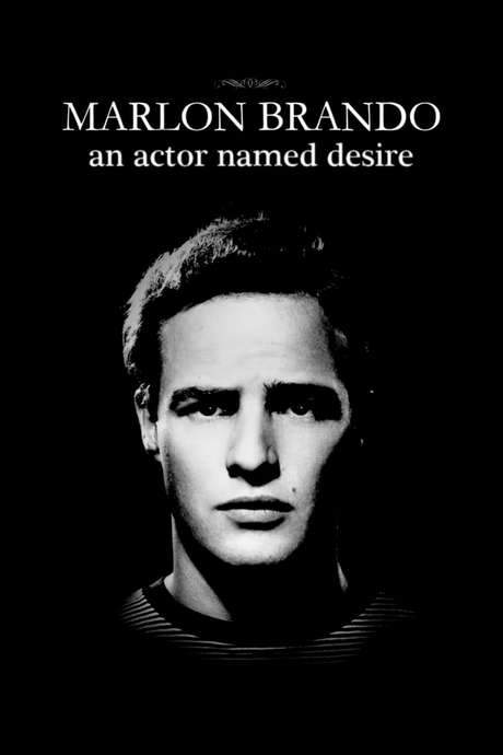 Marlon Brando: An Actor Named Desire